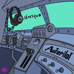 AutoPilot - b.Uniqu3