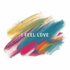 I Feel Love