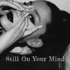 Still On Your Mind (Ari)