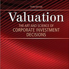 [Pdf]$$ Valuation: The Art and Science of Corporate Investment Decisions (3rd Edition) (The Pearson