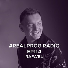 REALPROG Radio EP113 - Rafa'EL