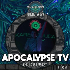 Exclusive Podcast #099 | with APOCALYPSE TV (Pixan Recordings)