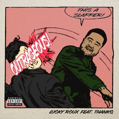 OUTRAGEOUS (feat. THANKQ & K3NNY)