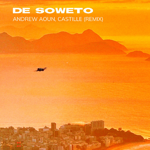 De Soweto (Remix)