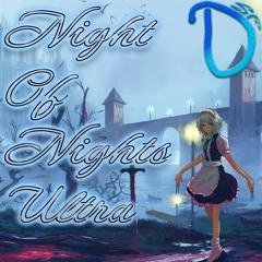 Night of Nights Ultra