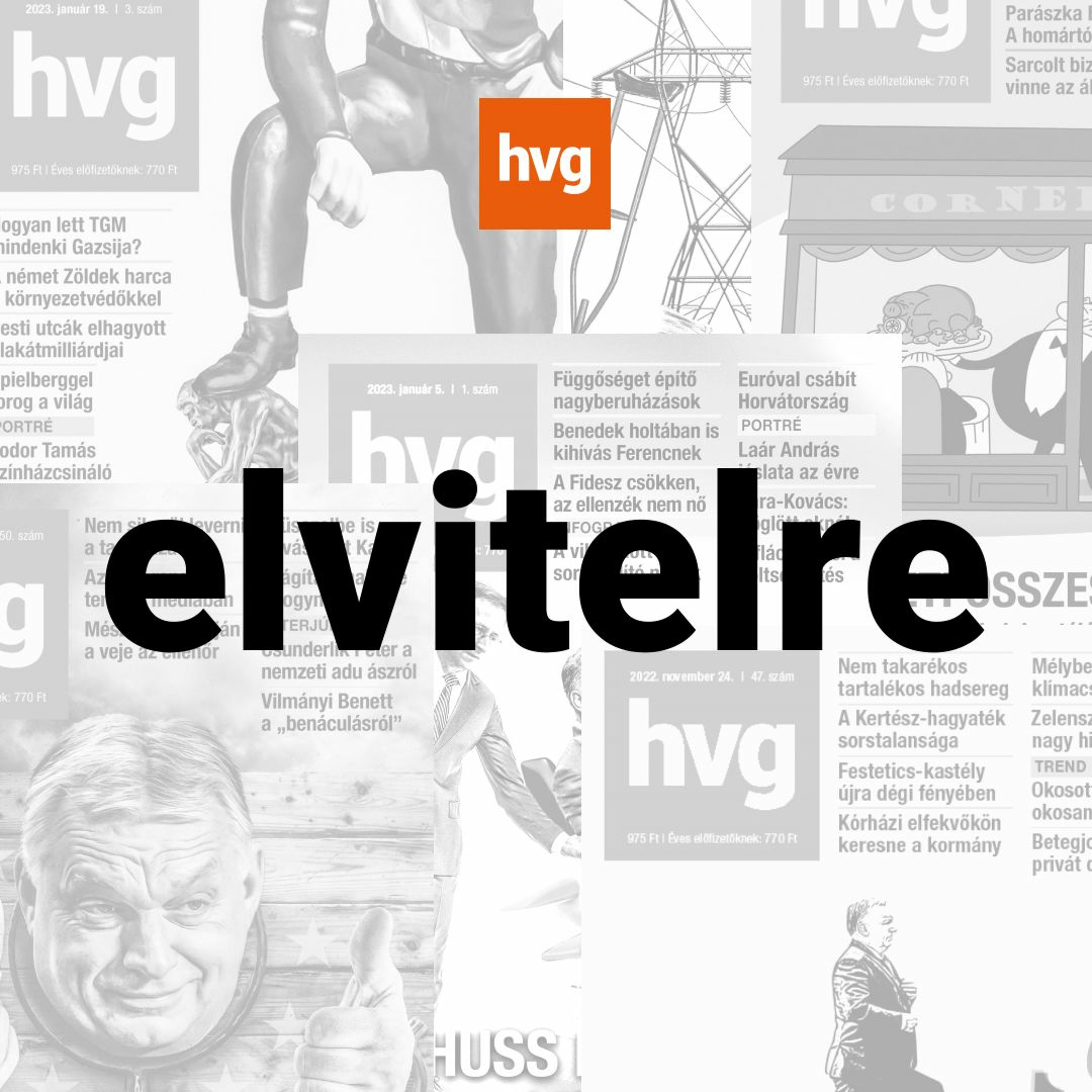Elvitelre #63: A pszichopaták és Modi győznek, a magyarok és a németek ikszelnek