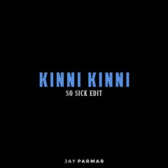 Diljit Dosanjh - Kinni Kinni (Jay Parmar So Sick Edit)
