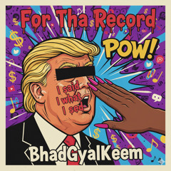 For Tha Record (I said what I said)