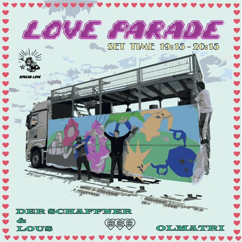 LOVE PARADE // LØUS & DER SCHAFFNER vs. OLMATRI