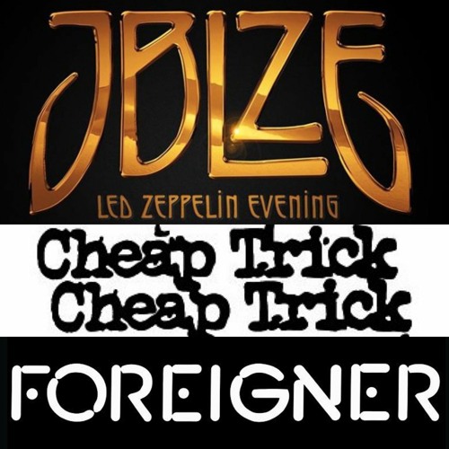 Foreigner | Cheap Trick | Jason Bonham