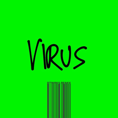 Martin Garrix & MOTi - Virus (BTWRKS Remix) [FREE DL]