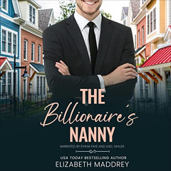[DOWNLOAD] EBOOK 💖 The Billionaire's Nanny: Billionaire Next Door, Book 1 by  Elizab