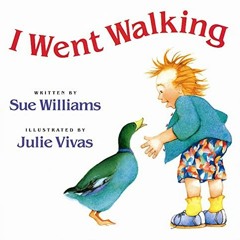 [Read] [KINDLE PDF EBOOK EPUB] I Went Walking by  Sue Williams &  Julie Vivas 📫