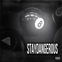 Stay Dangerous ft RU