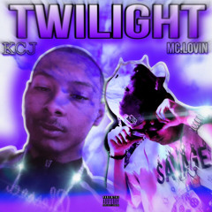 Twilight KCJ Feat Mc. Lovin