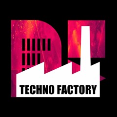 DFR Techno Factory 19:07:24