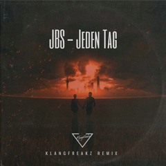 JBS - Jeden Tag (KlangFreakz Remix) [HYPERTECHNO]