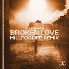 Broken- Love millforlife