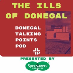 The ills of Donegal Free TP