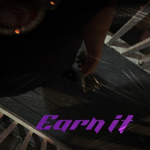 Earn it
