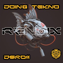(DSR011)DOING TEKNO - Renoix
