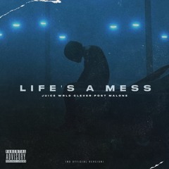 Juice WRLD ft. Clever & Post Malone - Life's A Mess II (MXT Remix)