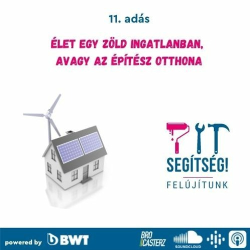 11. Élet egy zöld ingatlanban, avagy az építész otthona