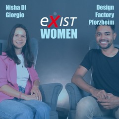 EXIST Women Special – Nisha di Giorgio: Gründung & Familie