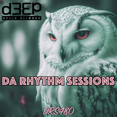 Da Rhythm Sessions 9th April 2025 (DRS480)