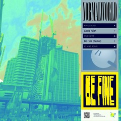 Be Fine (normalworld Remix)
