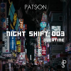 Night Shift 003