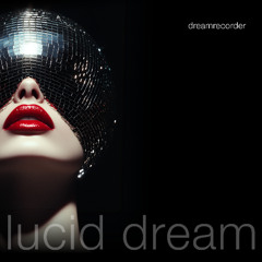 Lucid Dream | Mirage Mix