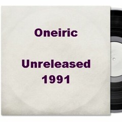 Oneiric "Journey To The Stars" (Demo - Unreleased) 1991