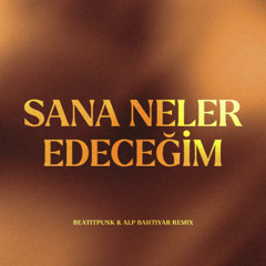 Ajda Pekkan - Sana Neler Edeceğim (BeatItPunk & Alp Bahtiyar Remix)