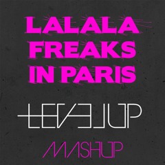 Y2K, Bbno$ - Lalala Freaks In Paris (LEVEL UP Vs The Stickmen Mashup)