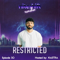 Niteshift Radio | NSR030 [Restricted Guest Mix]