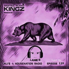 Cali's House Nation Radio Guest Mix Ep 129