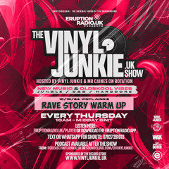 Episode 100 - Vinyl Junkie - Eruption Radio Podcast – 10/10/2024 - Rave Story Warm Up