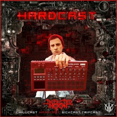 HARDCAST [2] (Hardtekk, Raw, Xtra Raw, Hardstyle,...)