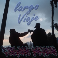 Largo Viaje - Estrago Poetico