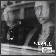 Yazoo - Don't Go (RS + Lost In Yoyogi Hack The Dub)