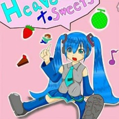 【Full!】【初音ミク】Heaven to sweets【-MASA works DESIGN-】