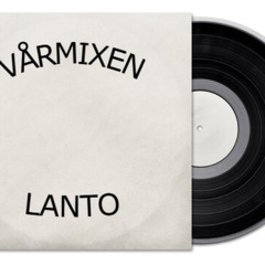 VÅRMIXEN - LANTO