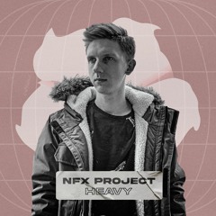 NFX Project - Heavy