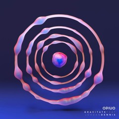 Opiuo - Gravitate (JUJO Remix)
