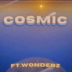 Cosmic ft. Wonderz