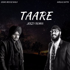 Taare | Harlal Baath (ft. Sidhu Moosewala) | Jeezy Remix