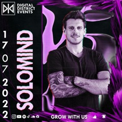 "SOLOMIND" pres. by DIGITAL DISTRICT - Techno Set (17.07.2022)