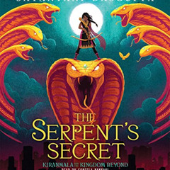 [DOWNLOAD] EPUB 📄 The Serpent's Secret (Kiranmala and the Kingdom Beyond #1) (1) by