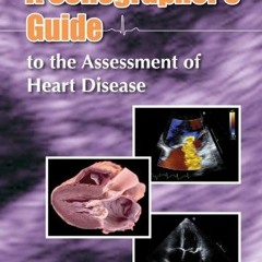Get EPUB KINDLE PDF EBOOK Sonographer's Guide to the Assessment of Heart Disease by  Bonita Anderson